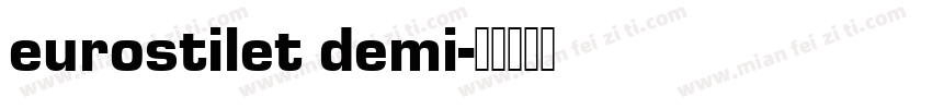 eurostilet demi字体转换